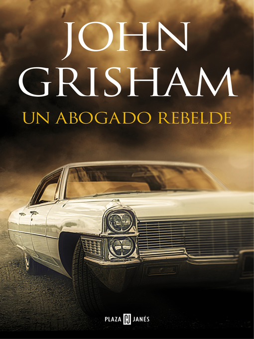 Title details for Un abogado rebelde by John Grisham - Wait list